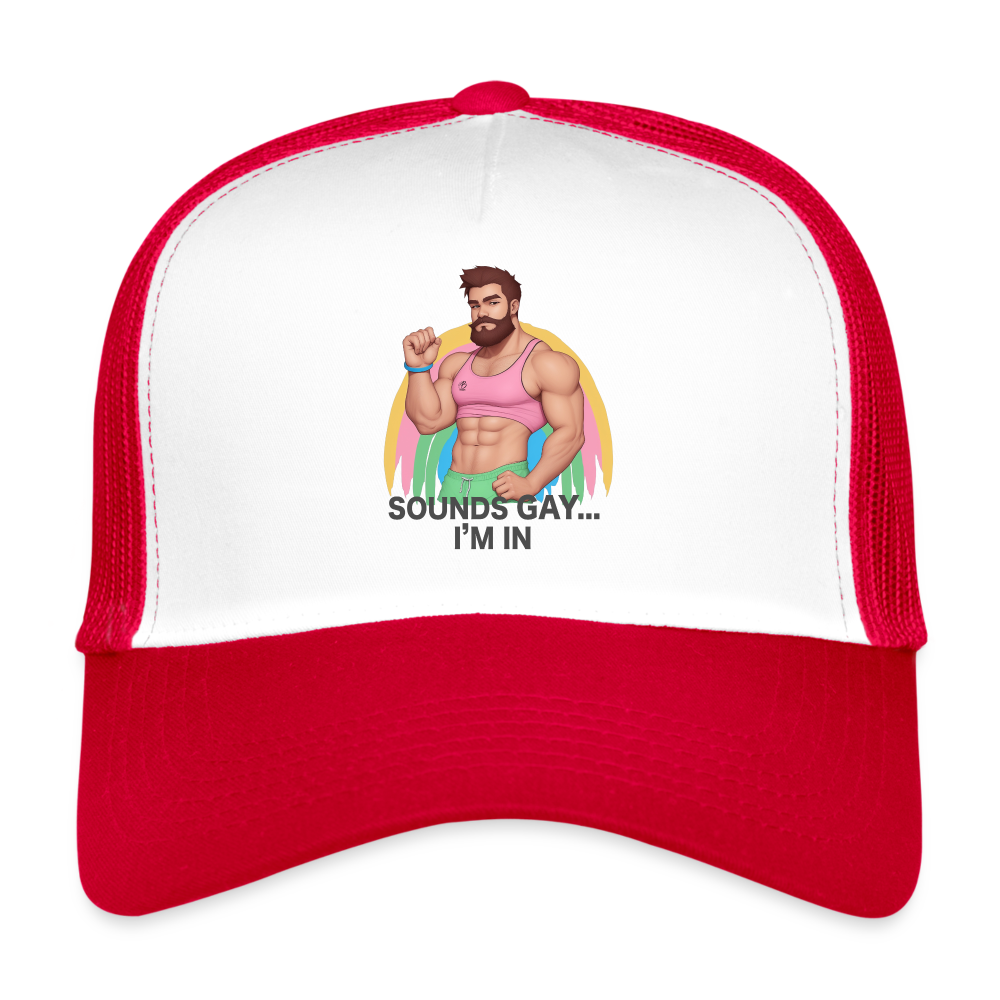 Bozzix Sounds Gay, I'm In Trucker Cap - white/red