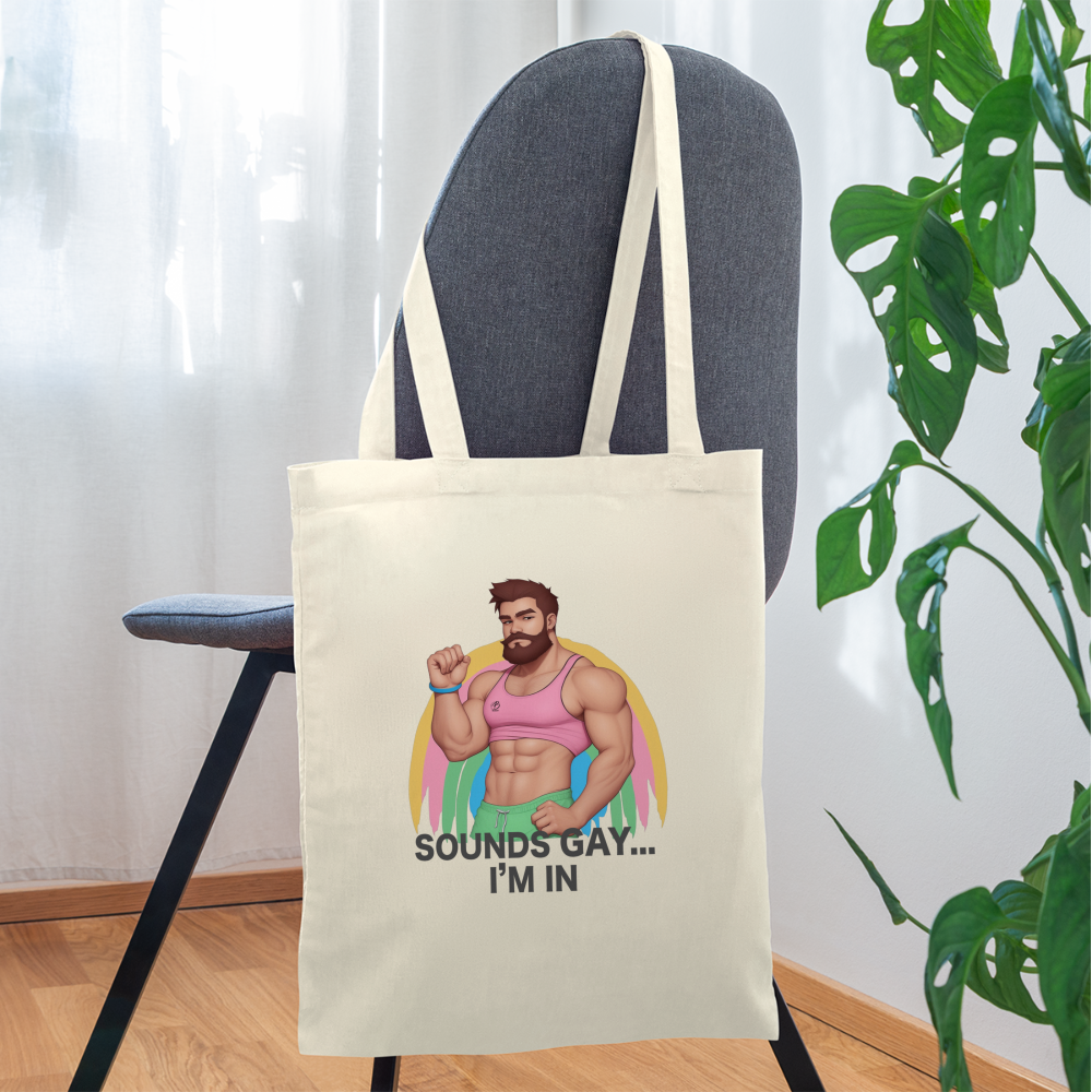 Bozzix Sounds Gay, I'm In Tote Bag - nature