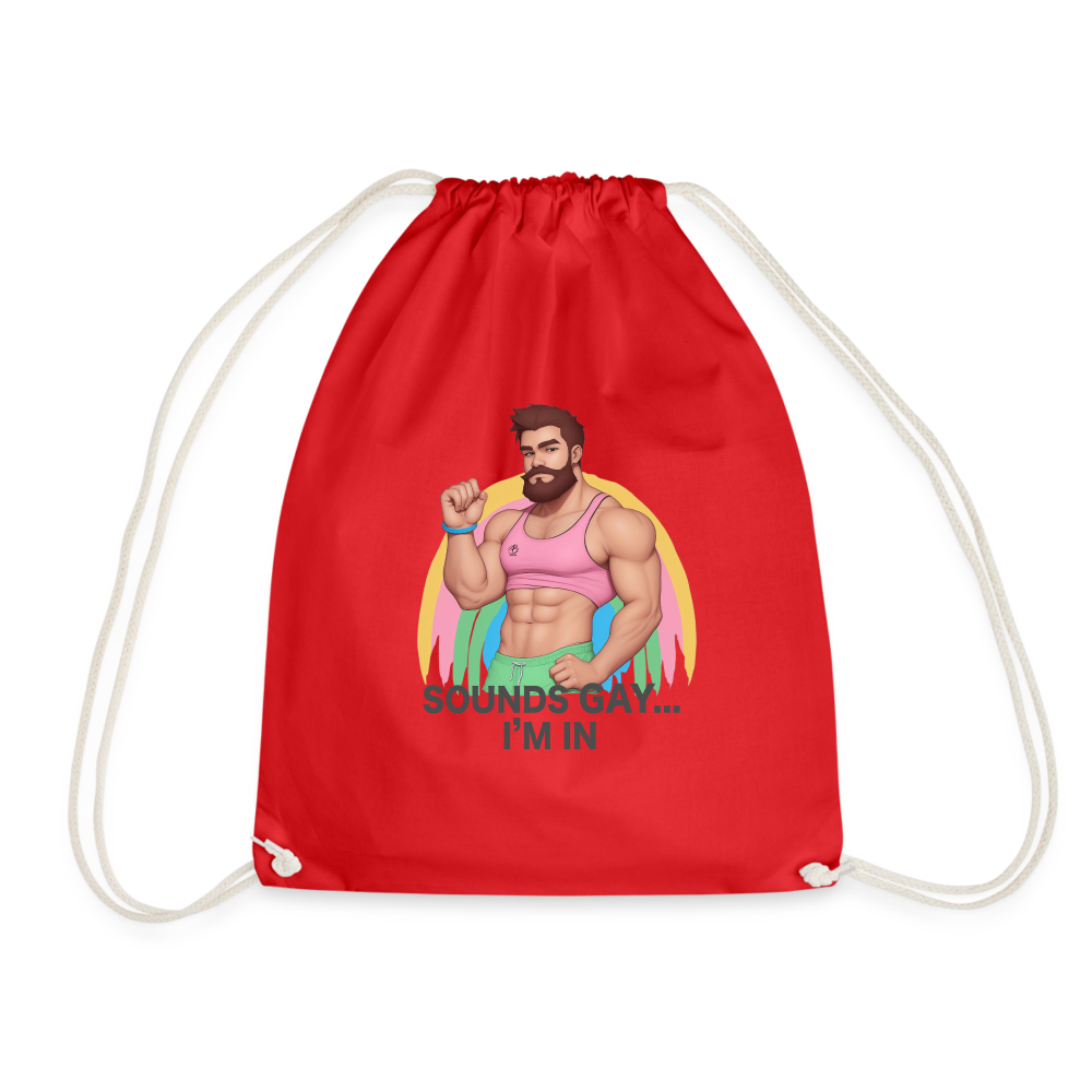 Bozzix "Sounds Gay, I'm In" Drawstring Bag - red