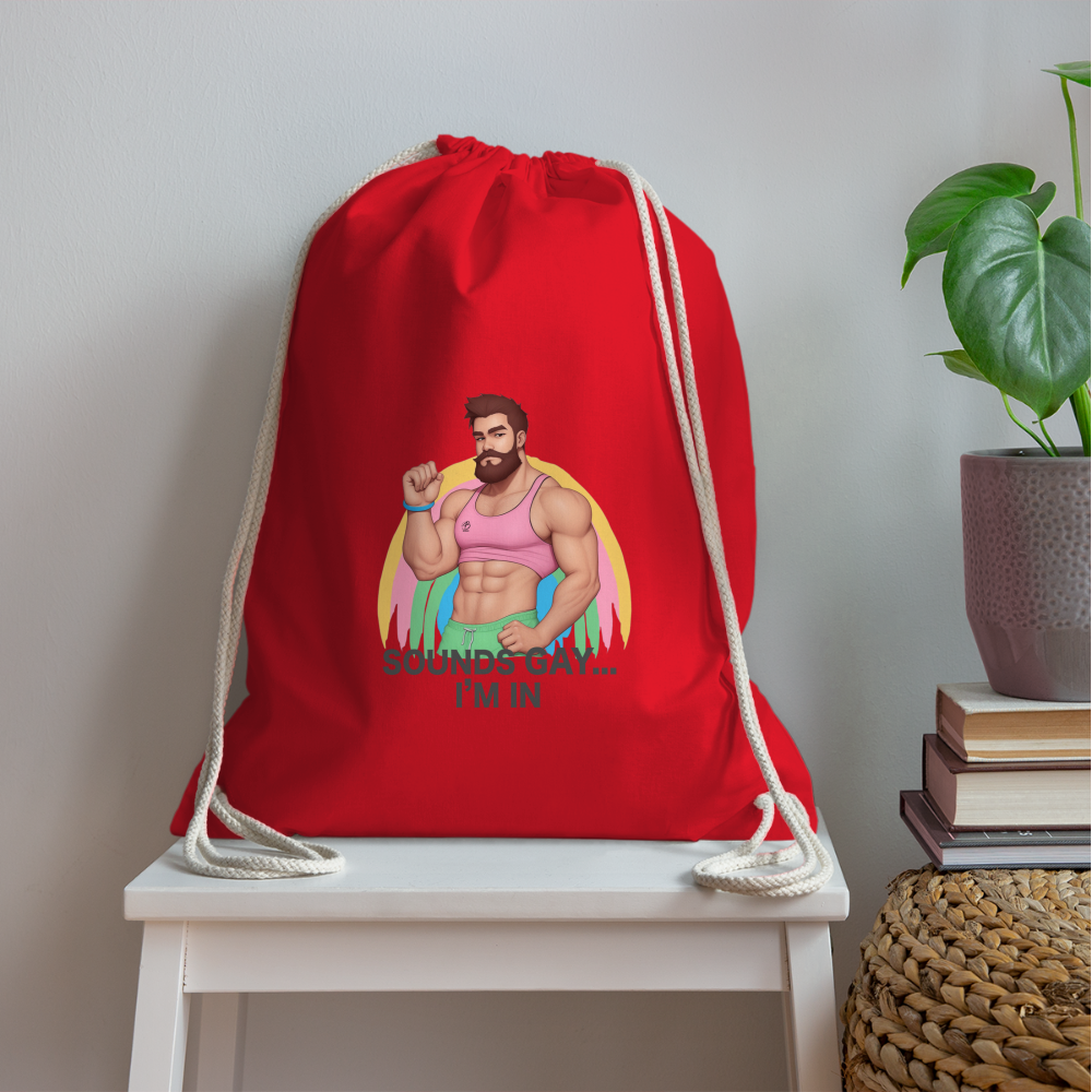 Bozzix "Sounds Gay, I'm In" Drawstring Bag - red